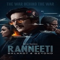 Ranneeti Balakot & Beyond (2024)