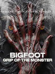 Bigfoot Grip of the Monster (2023)