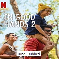 In Good Hands 2 (2024)