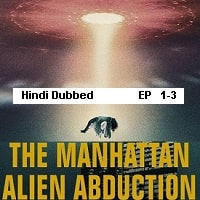 The Manhattan Alien Abduction (2024)